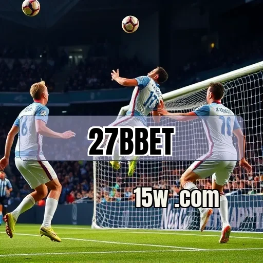 27bbet app Depósitos